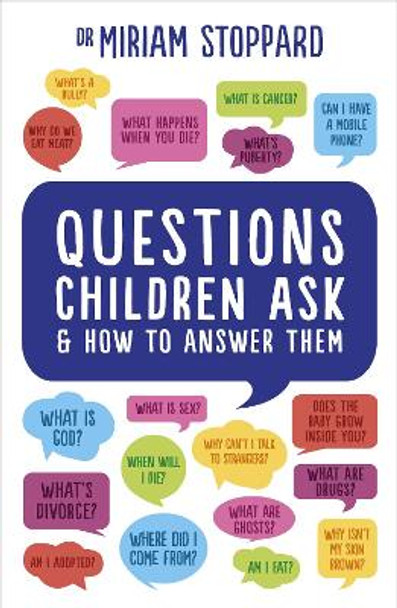 Questions Children Ask and How to Answer Them by Miriam Stoppard 9781785040658 [USED COPY]