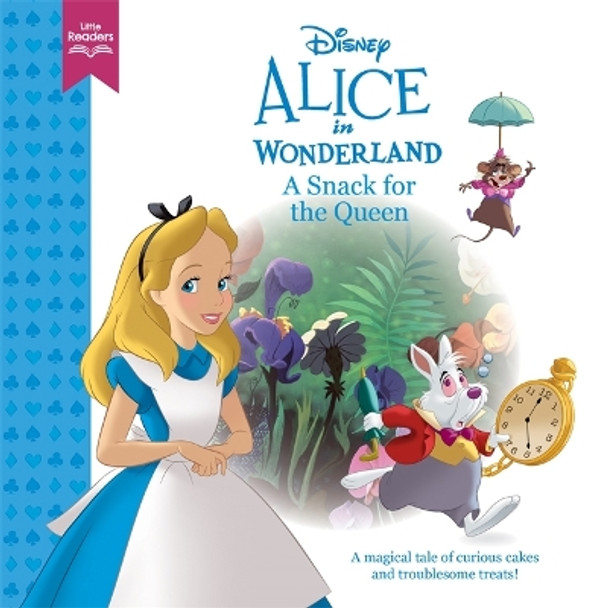 Disney Alice in Wonderland: A Snack for the Queen by Walt Disney 9781801082303 [USED COPY]