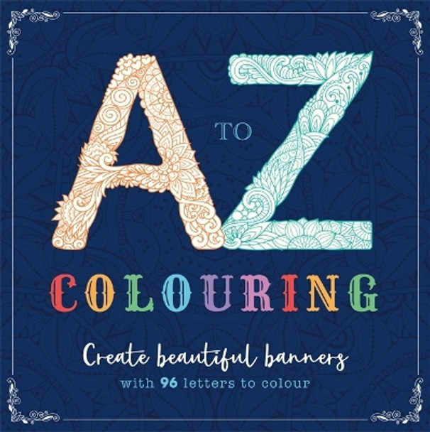 A to Z Colouring by Igloo Books 9781803680842 [USED COPY]