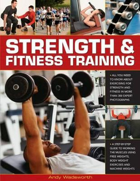 Strength and Fitness Training by Andy Wadsworth 9781780190266 [USED COPY]