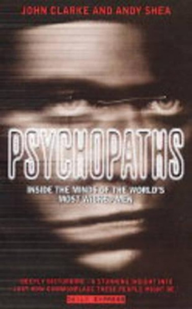 Psychopaths by Andy Shea 9781844540433 [USED COPY]