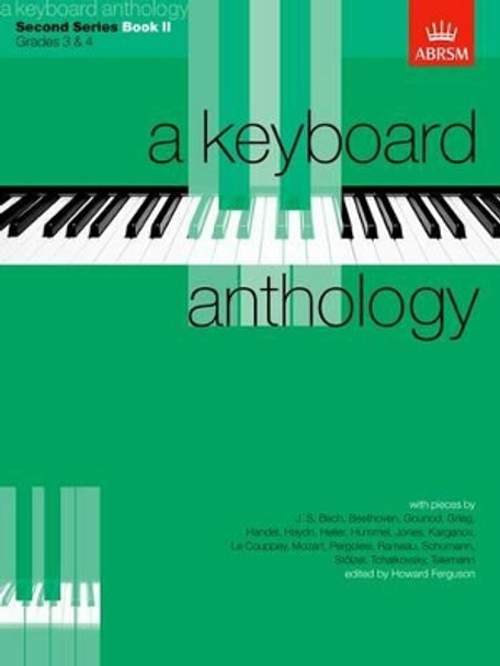 A Keyboard Anthology, Second Series, Book II by Howard Ferguson 9781854721846 [USED COPY]