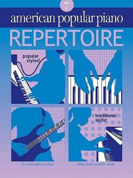 American Popular Piano Repertoire 7 by Christopher Norton 9781897379073 [USED COPY]