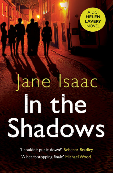 In the Shadows: the CHILLING CHASE between a female detective and a HIDDEN SHOOTER that WILL KEEP YOU UP AT NIGHT by Jane Isaac 9781915643896 [USED COPY]