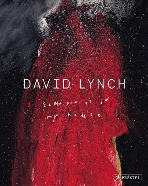 David Lynch: Someone is in My House by Stijn Huijts