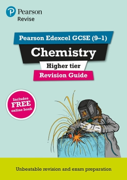 Pearson REVISE Edexcel GCSE Chemistry (Higher) Revision Guide: incl. online revision and quizzes - for 2025 and 2026 exams: Edexcel by Nigel Saunders 9781292131924 [USED COPY]