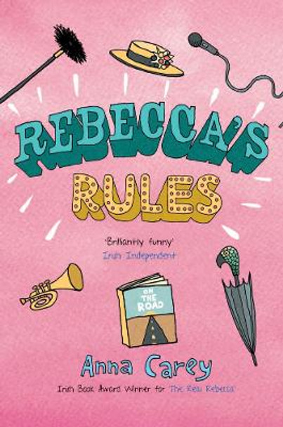 Rebecca's Rules by Anna Carey 9781847173447 [USED COPY]