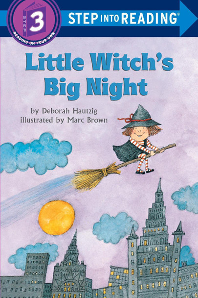 Little Witch's Big Night: Step Into Reading 3 by Deborah Hautzig