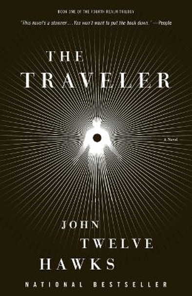 The Traveler: Book One of the Fourth Realm Trilogy by John Twelve Hawks 9781400079292 [USED COPY]