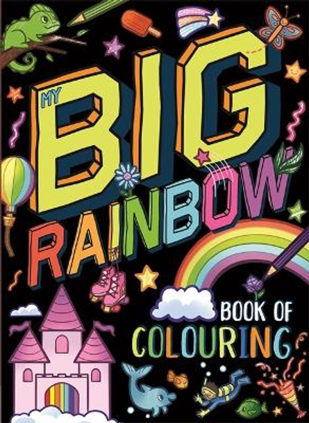 My Big Rainbow Book of Colouring by Igloo Books 9781803681504 [USED COPY]