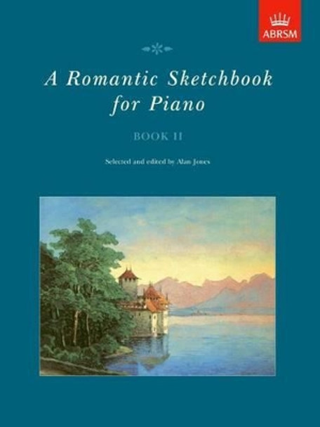 A Romantic Sketchbook for Piano, Book II by Alan Jones 9781854727169 [USED COPY]