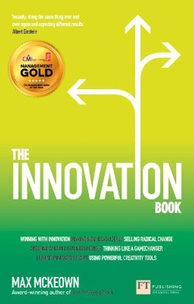 The Innovation Book: How to Manage Ideas and Execution for Outstanding Results by Max McKeown 9781292011905 [USED COPY]