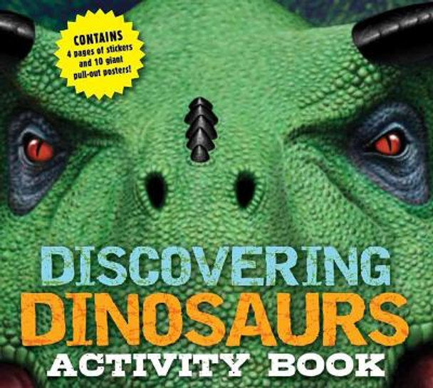 Discovering Dinosaurs Activity Book: Including 4 Giant Posters and 3 Sticker Pages by Cider Mill Press 9781604338454 [USED COPY]