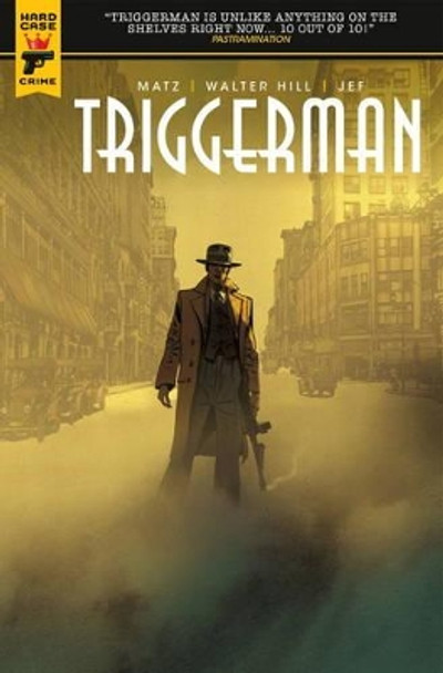 Walter Hill's Triggerman by Walter Hill 9781785858673 [USED COPY]