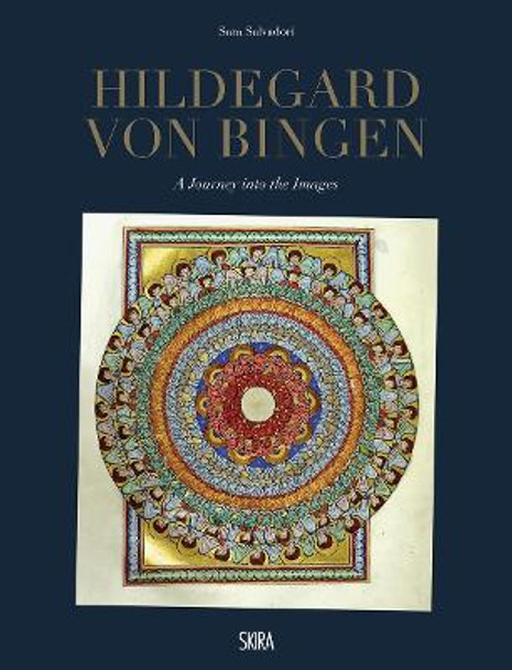 Hildegard von Bingen: A Journey into the Images by Sara Salvadori