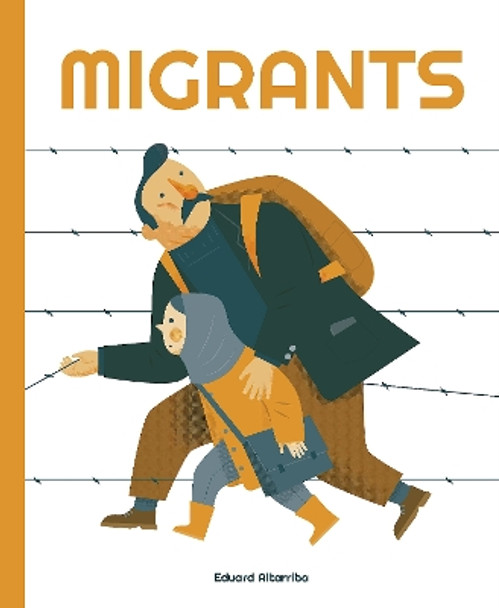 Migrants by Eduard Altarriba 9781787081291 [USED COPY]