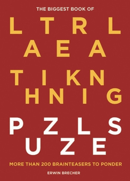 The Biggest Book of Lateral Thinking Puzzles: More than 100 brainteasers to ponder by Erwin Brecher 9781787392731 [USED COPY]