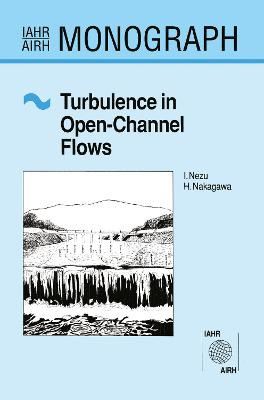Turbulence in Open Channel Flows by Hiroji Nakagawa