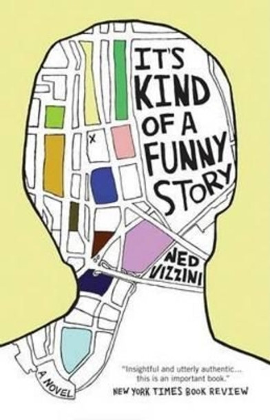 It's Kind of a Funny Story by Ned Vizzini 9780786851973 [USED COPY]