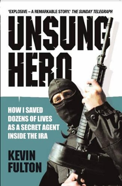 Unsung Hero by Kevin Fulton 9781844545520 [USED COPY]