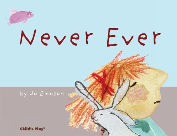 Never Ever by Jo Empson 9781846435515 [USED COPY]