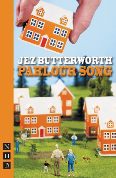 Parlour Song by Jez Butterworth 9781848420267 [USED COPY]