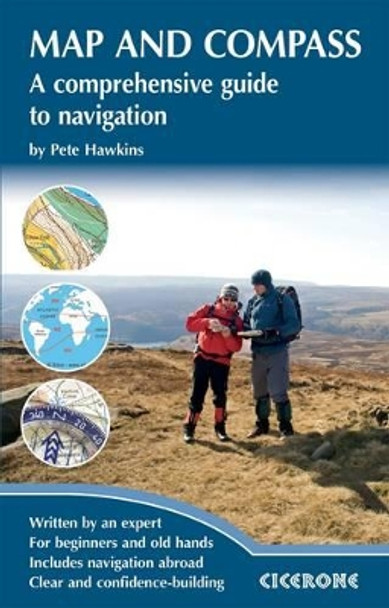 Map and Compass: A comprehensive guide to navigation by Pete Hawkins 9781852845988 [USED COPY]