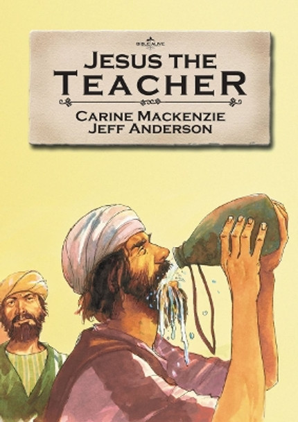 Jesus the Teacher by Carine MacKenzie 9781857927535 [USED COPY]