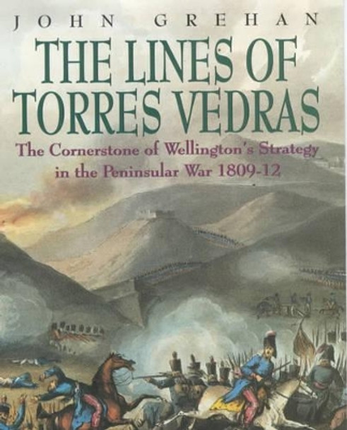 Wellington's Doctors: The Cornerstone of Wellington's Strategy in the Peninsular War 1809-1812 by Dr. Martin Howard 9781862270800 [USED COPY]