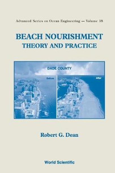 Beach Nourishment: Theory And Practice by Robert G. Dean