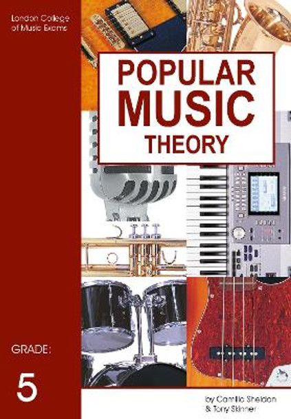 London College of Music Popular Music Theory Grade 5 by Camilla Sheldon 9781898466451 [USED COPY]