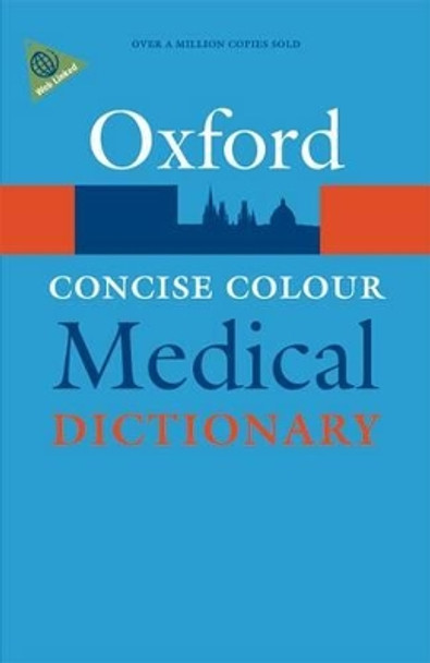 Concise Colour Medical Dictionary by Elizabeth A. Martin 9780199557158 [USED COPY]