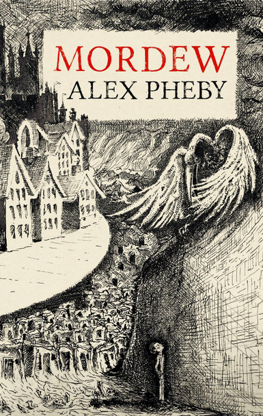 Mordew by Alex Pheby 9781913111120 [USED COPY]