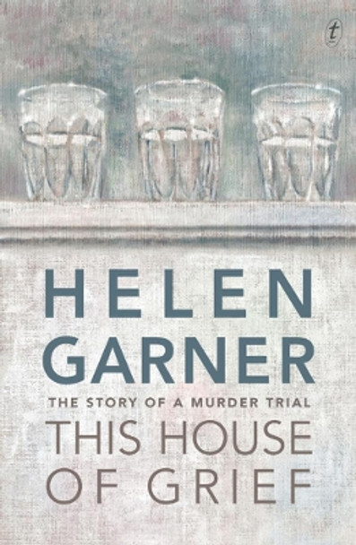 This House Of Grief by Helen Garner 9781922079206 [USED COPY]