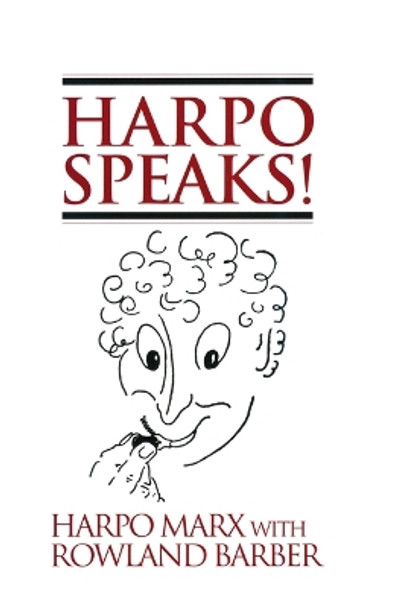 Harpo Speaks! by Harpo Marx 9780879100360 [USED COPY]