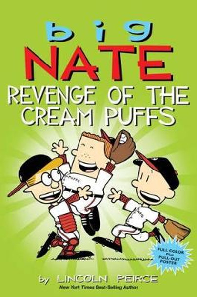 Big Nate: Revenge of the Cream Puffs by Lincoln Peirce 9781449462284 [USED COPY]