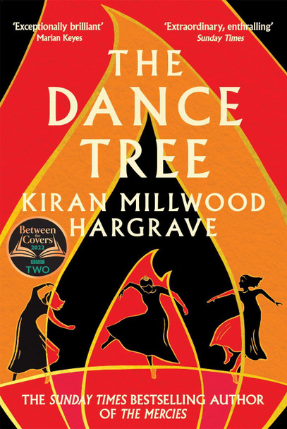 The Dance Tree: The BBC Between the Covers Book Club Pick by Kiran Millwood Hargrave 9781529005189 [USED COPY]