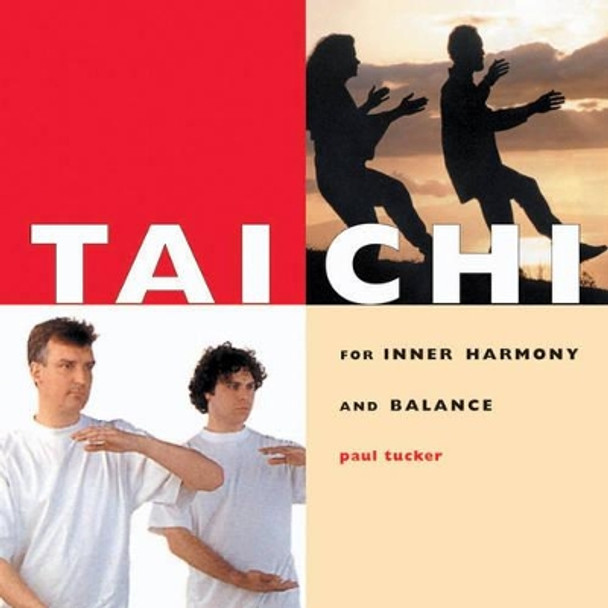 Tai Chi by Paul Tucker 9781842151112 [USED COPY]