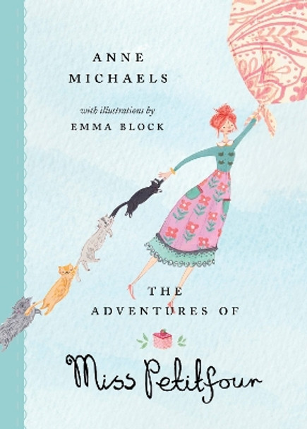 The Adventures of Miss Petitfour by Anne Michaels 9780735263222 [USED COPY]