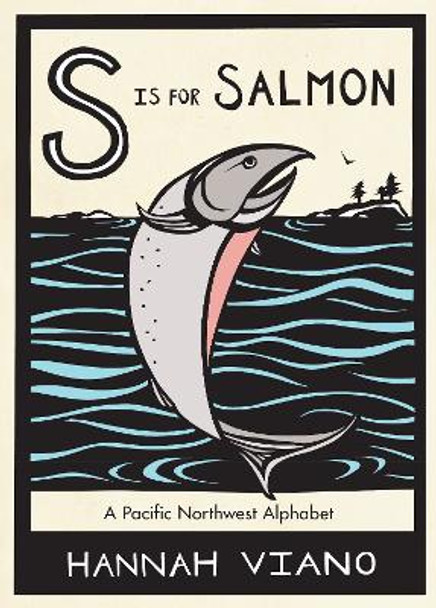 S Is For Salmon by Hannah Viano 9781570618734 [USED COPY]