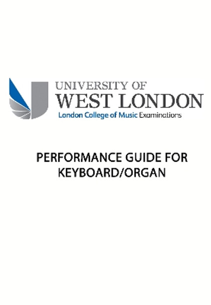 London College of Music Performance Guide for Keyboard/Organ by London College of Music Examinations 9780952837541 [USED COPY]