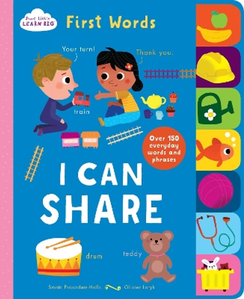 Start Little Learn Big I Can Share: First Words by Smriti Prasadam-Halls 9781474866378 [USED COPY]