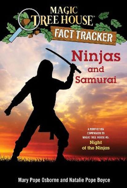 Magic Tree House Fact Tracker #30 Ninjas And Samurai by Natalie Pope Boyce