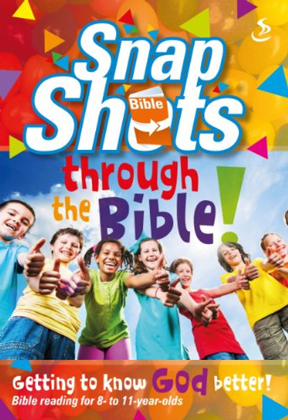 Snapshots Through the Bible by  9781844278305 [USED COPY]