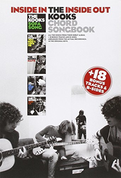 The Kooks: Inside In/Inside Out Bonus Songs by  9781846098383 [USED COPY]