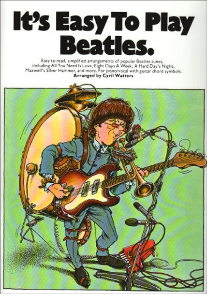 It's Easy to Play: Beatles: v. 1 by Cyril Walters 9780860014102 [USED COPY]