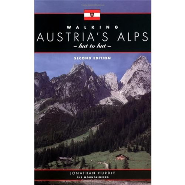 Walking Austria's Alps, Hut to Hut by Jonathan Hurdle 9780898866407 [USED COPY]