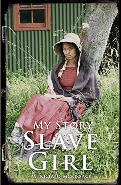 Slave Girl by Patricia C. McKissack 9781407156514 [USED COPY]