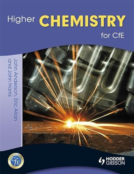 Higher Chemistry for CfE by John Anderson 9781444158601 [USED COPY]