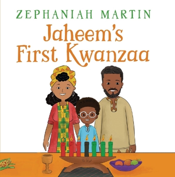 Jaheem's First Kwanzaa by Zephaniah Martin 9781959223801